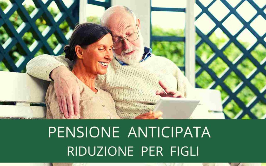 Pensione anticipata e riduzione per figli