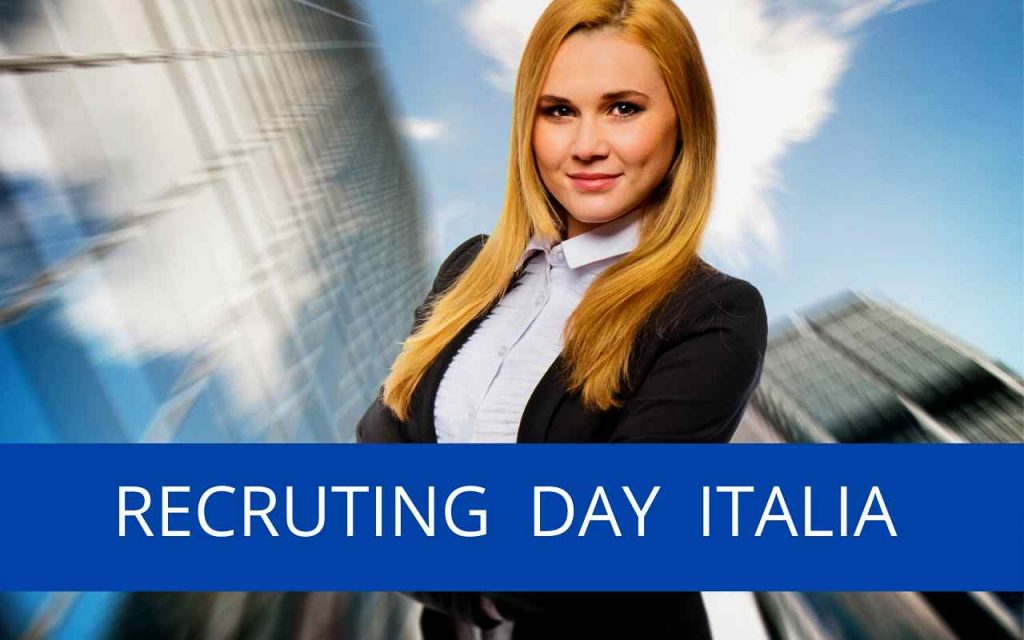 Recruting day in Italia