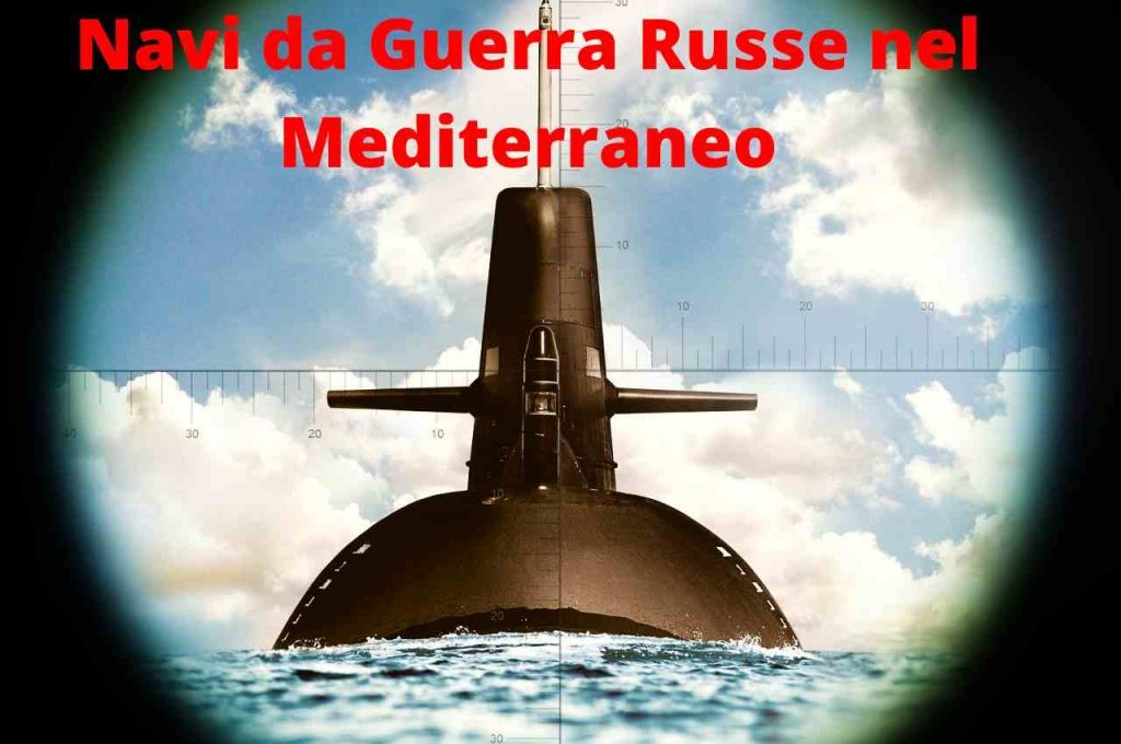 Navi da Guerra Russe nel Mediterraneo