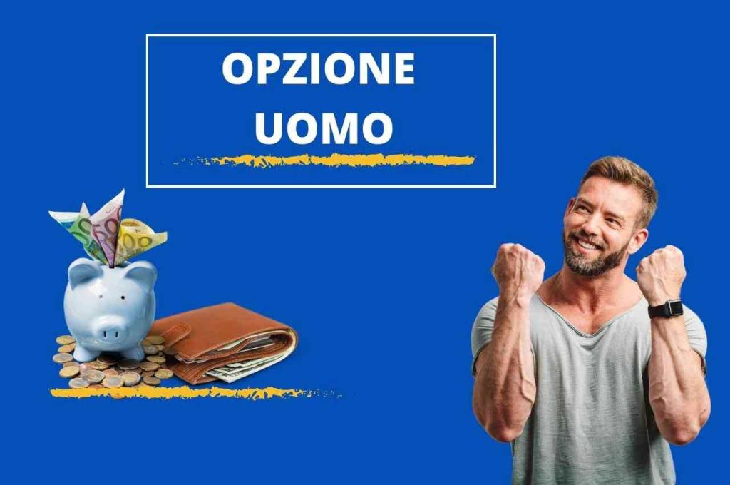 In pensione a 58 anni: in arrivo l'incredibile progetto 'Opzione Uomo