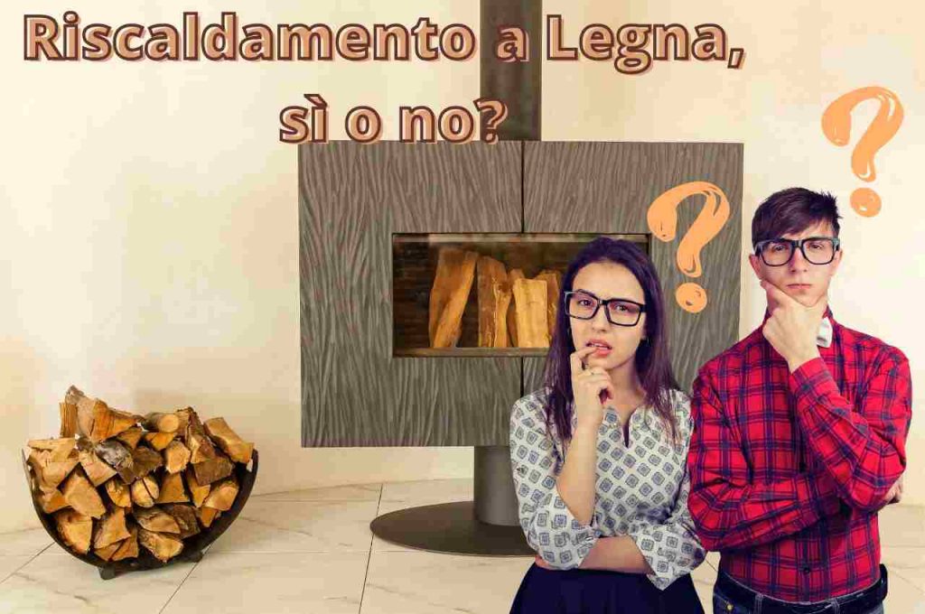 riscaldarsi con la Legna