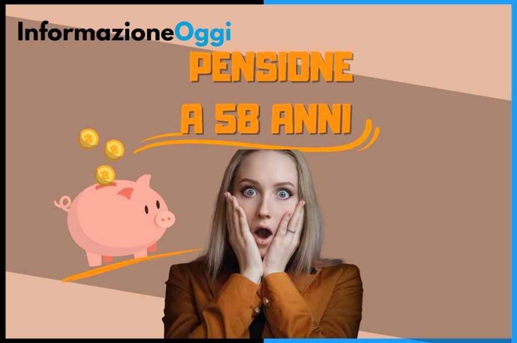 pensione 58 anni