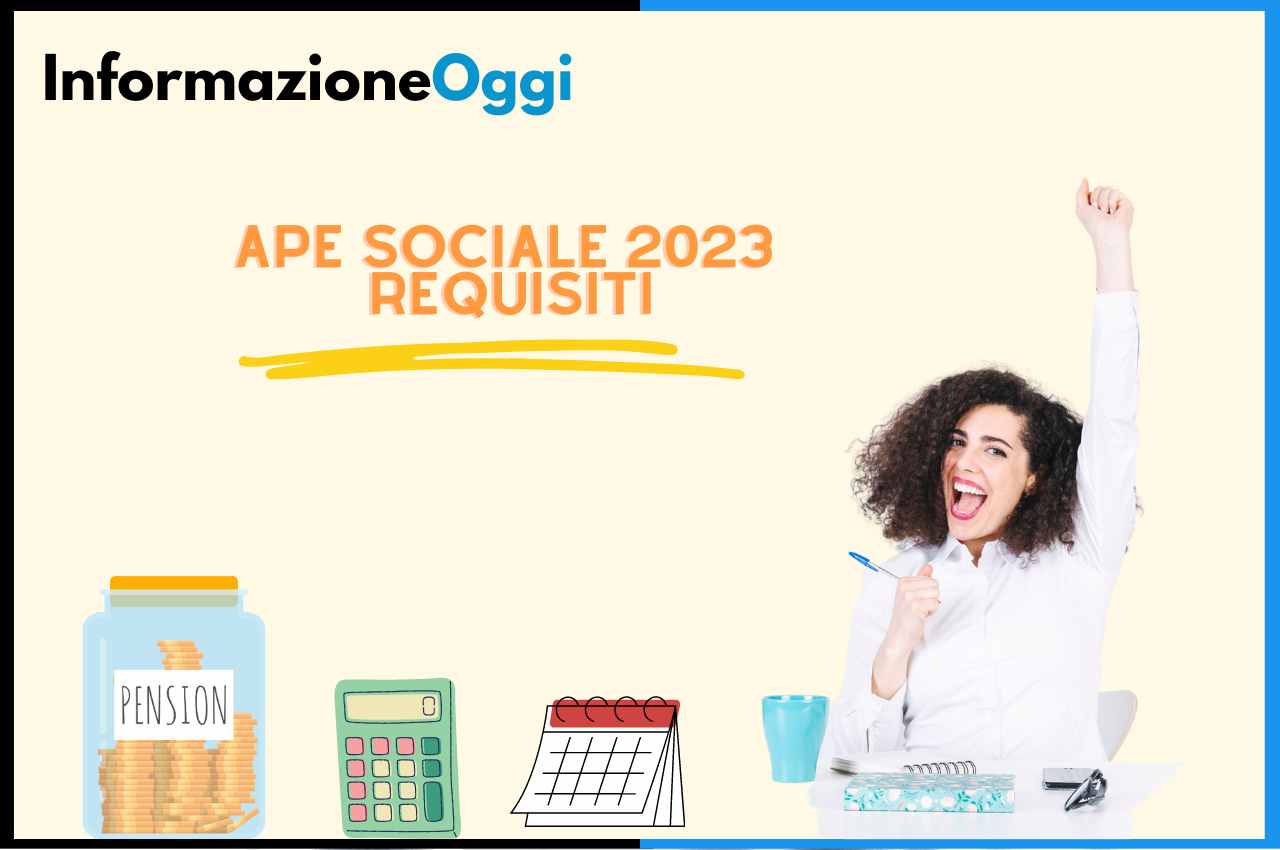 ape sociale 2023 requisiti