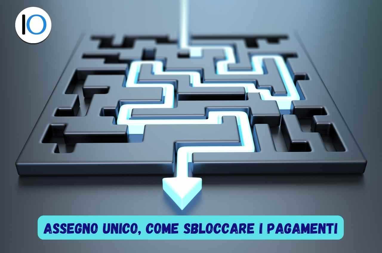 Assegno Unico sbloccare i pagamenti