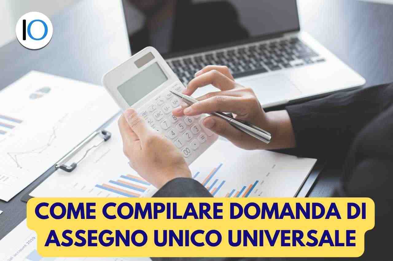 Compilare domanda di Assegno Unico Universale