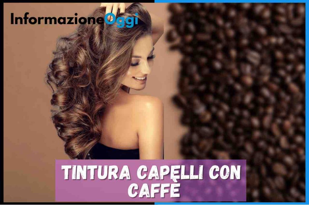 caffè tintura capelli