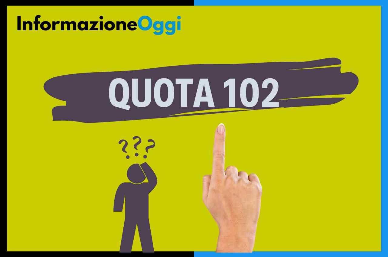 quota 102 pensione