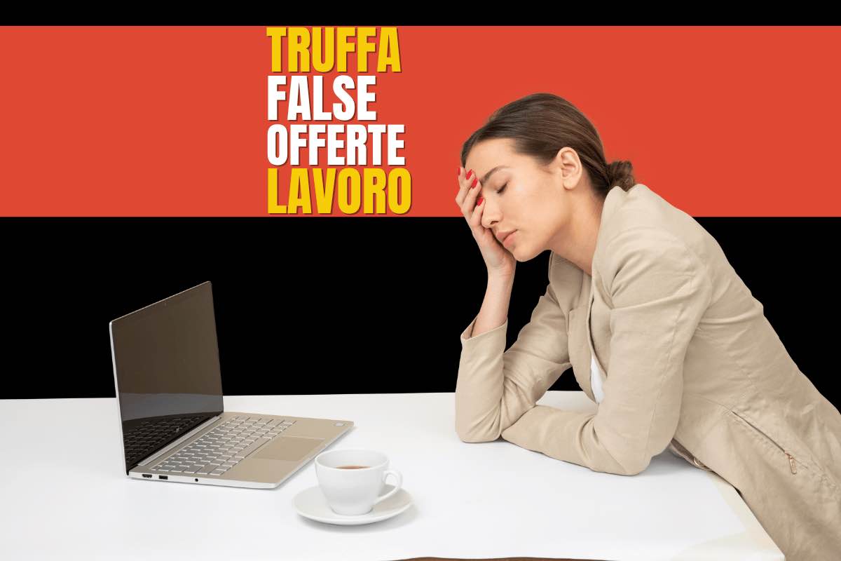 Attenzione alla truffe delle false offerte di lavoro, come funziona