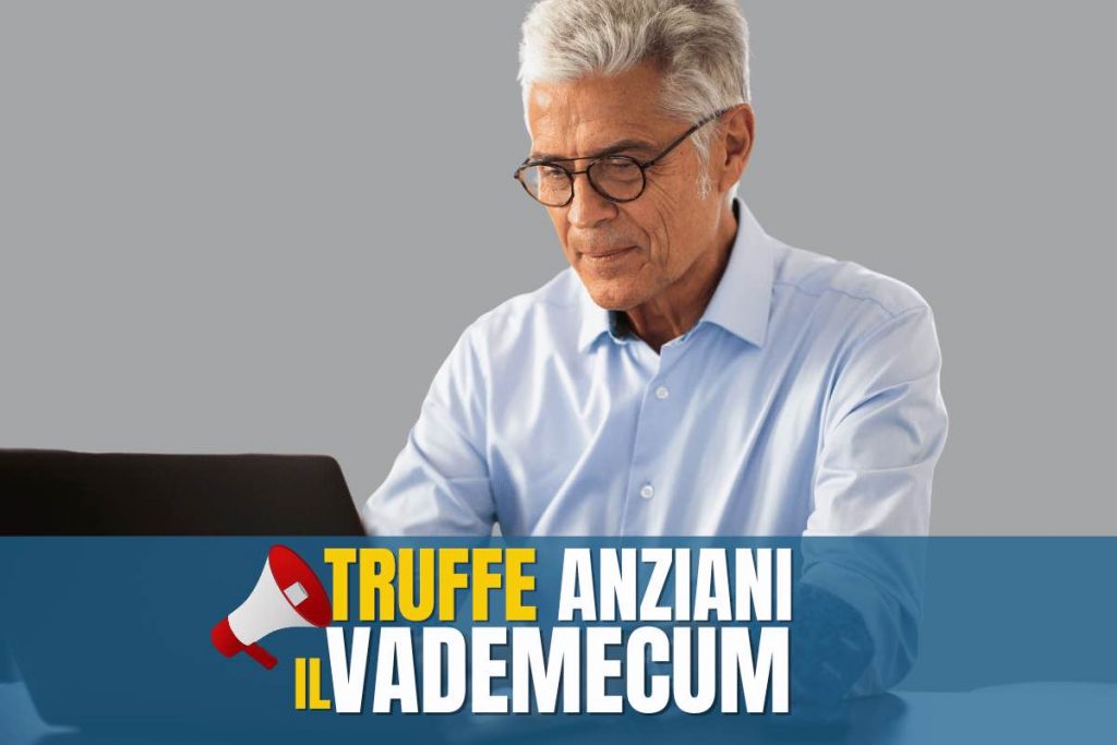 Truffe agli anziani, un nuovo vademecum per informarsi e prevenirle