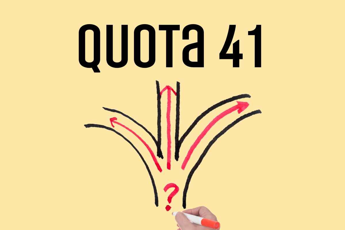 Quota 41 per tutti quando ci sarà 