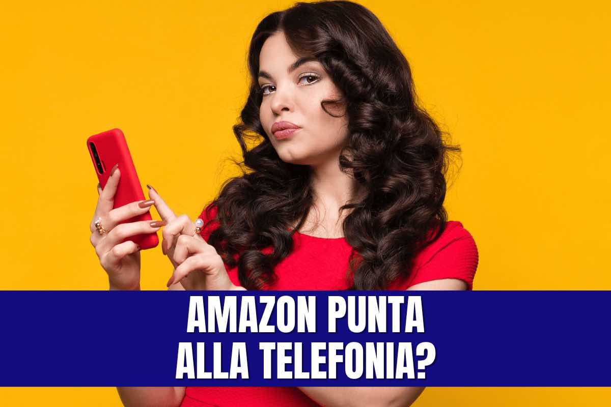 Amazon punta alla telefonia?