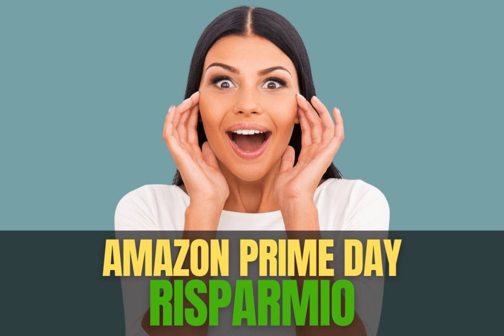 Amazon Prime Day 2023, come avere il massimo risparmio con questi 7 consigli