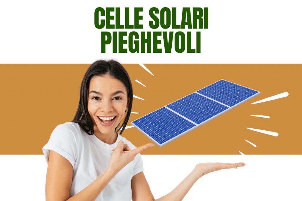 Perché le celle solari flessibili possono essere una soluzione importante per il fotovoltaico
