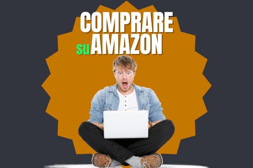 gli strumenti utili per comprare su Amazon ancora meglio