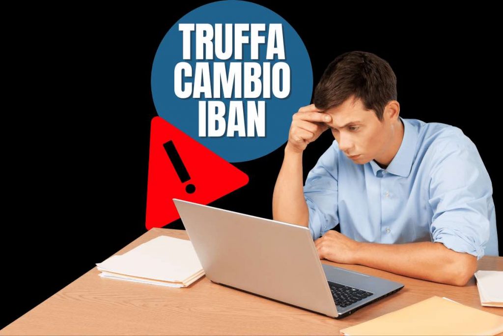 come funziona la truffa del cambio IBAN, denaro a rischio