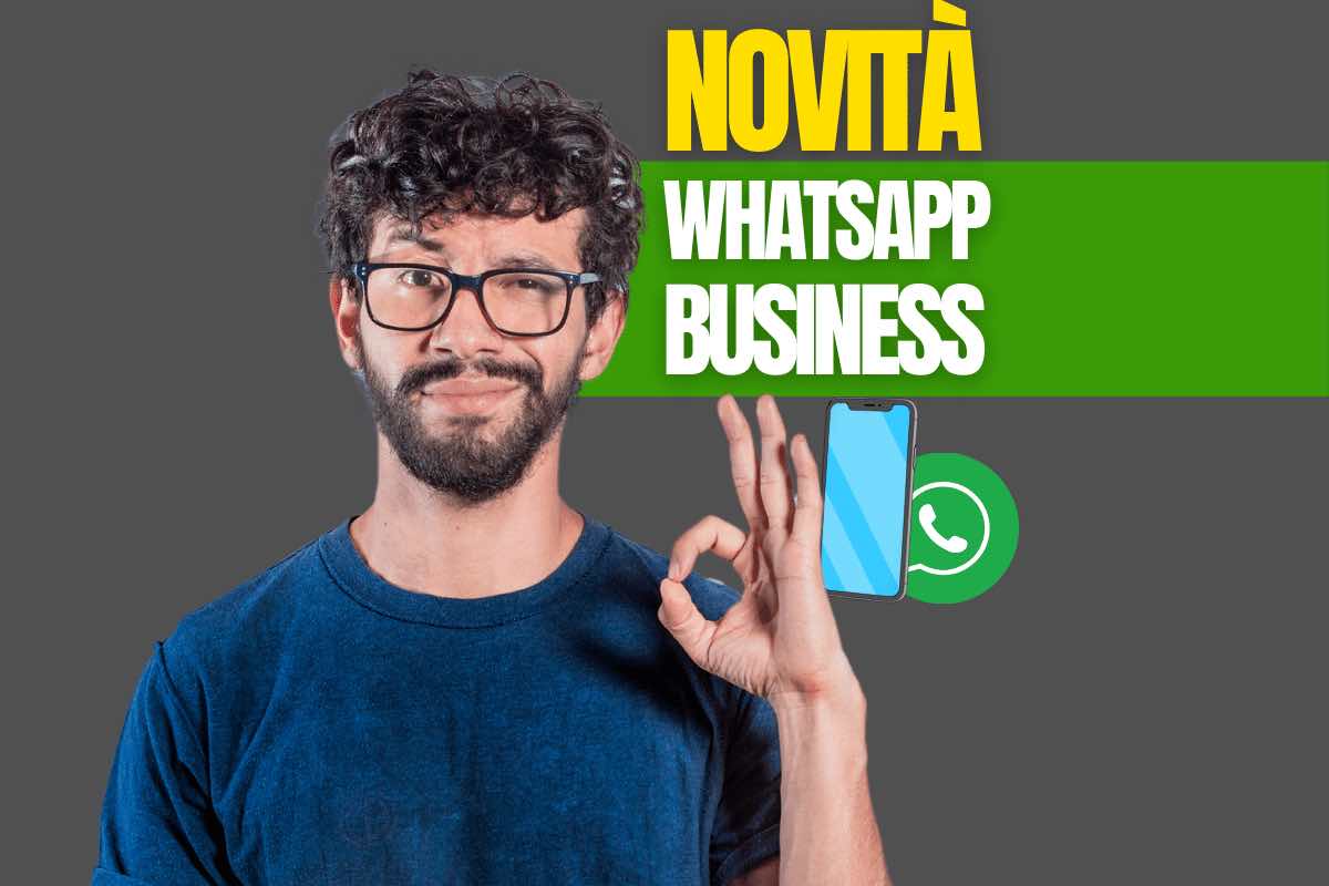 Occhio alle novità in arrivato per aziende e professionisti con WhatsApp Business