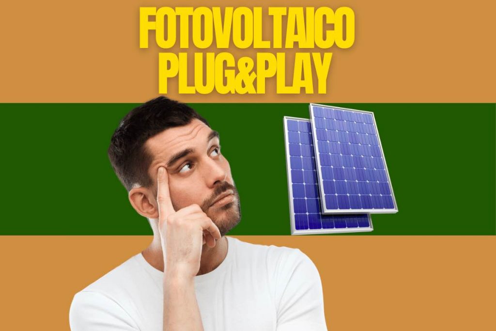 Come funziona, costo e dettagli sul fotovoltaico plug and play