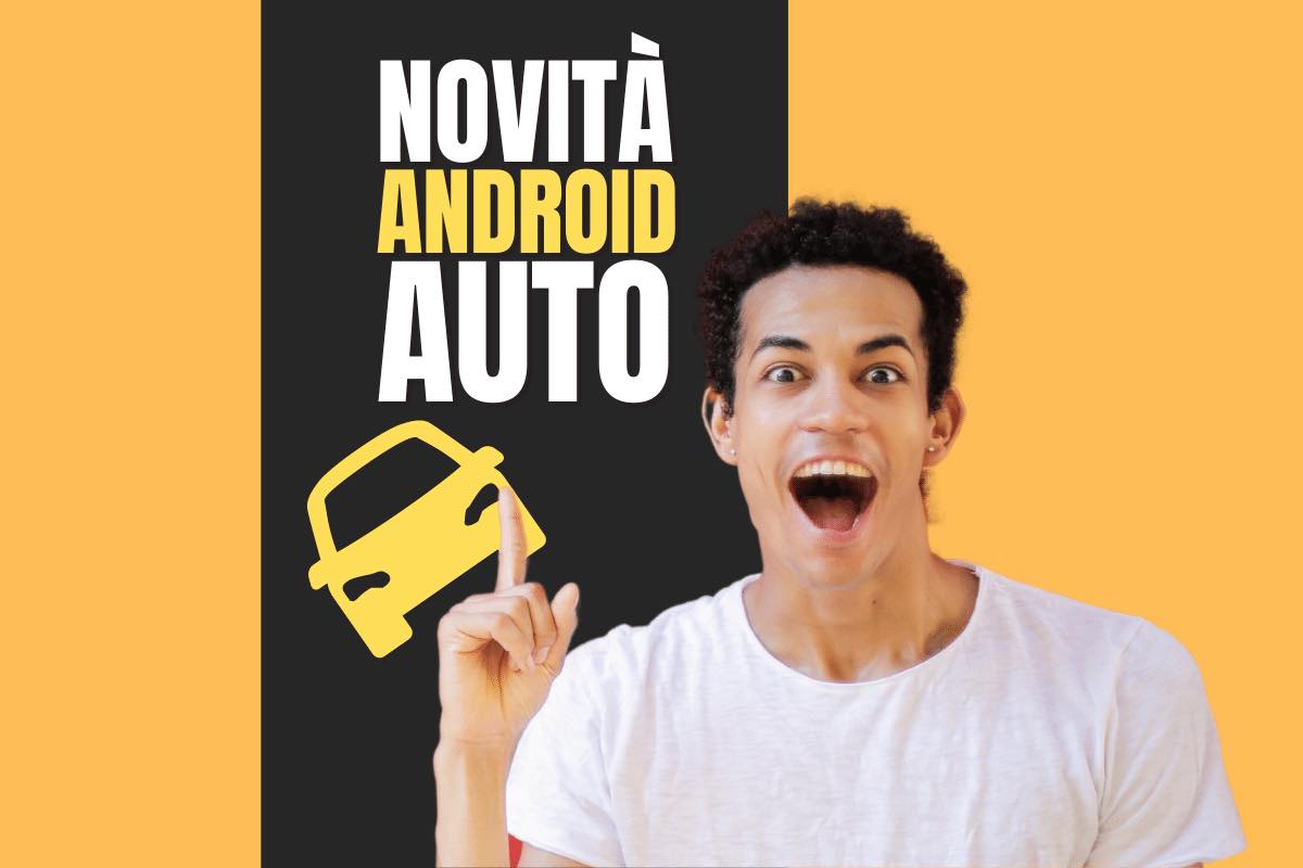 Android Auto, la novità gustosa in arrivo per gli utenti, cosa cambia