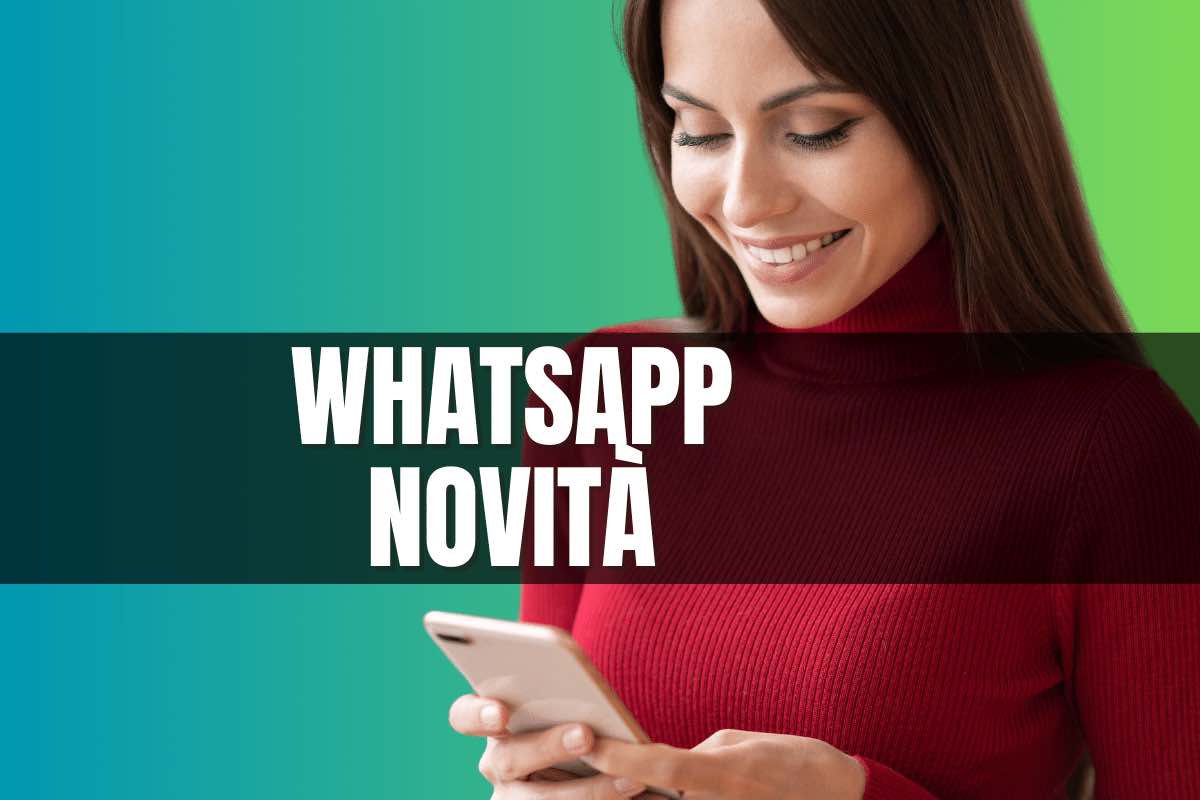 Novità WhatsApp per iOS e Android, si risparmia tanto tempo con questa funzione