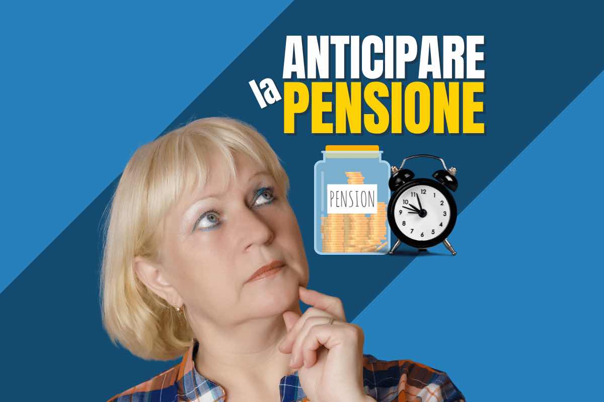 Come anticipare la pensione e andarci prima: le opzioni e i requisiti