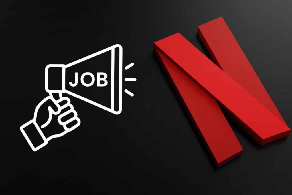 Netflix assume: stipendi da capogiro anche da remoto, tantissime posizioni di lavoro aperte 