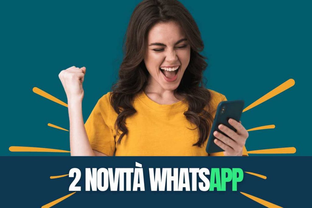 WhatsApp, in arrivo 2 importanti novità: privacy ma non solo