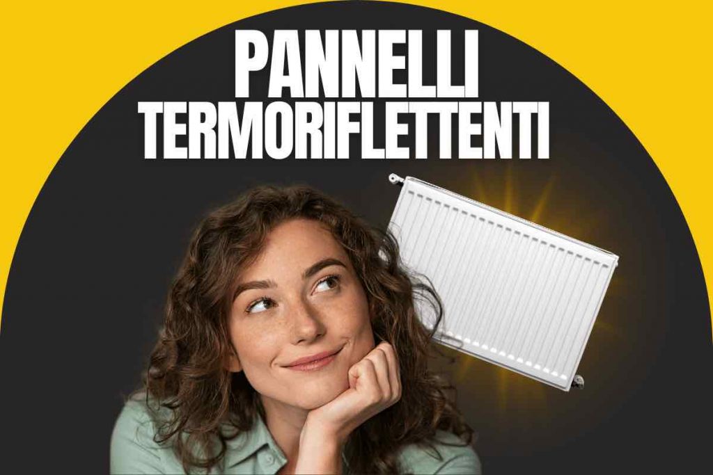 Cosa sono i pannelli termoriflettenti e perché possono aiutare a risparmiare 