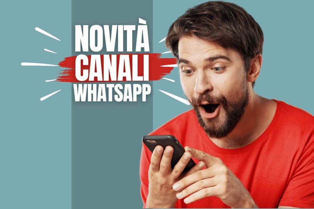 WhatsApp, quante novità per i canali: imperdibili funzioni