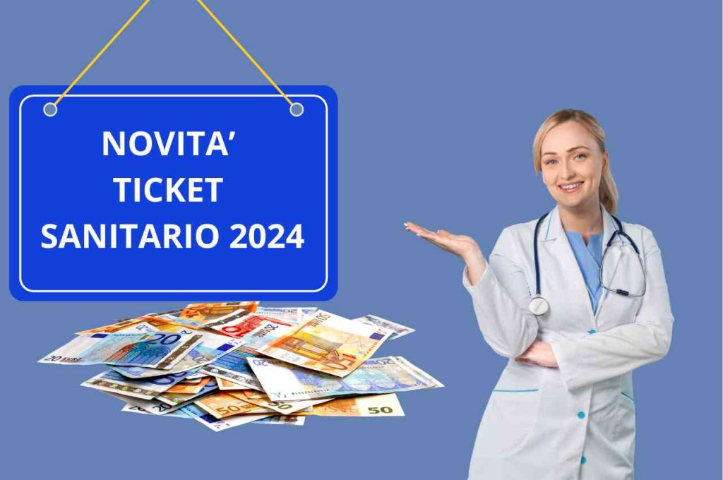 Ticket sanitario, novità aprile 2024