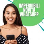Novità WhatsApp da non perdere: uno strumento comodissimo